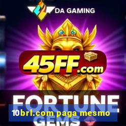 10brl.com paga mesmo